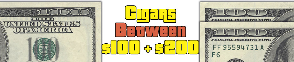 Cigars Between $100 and $200